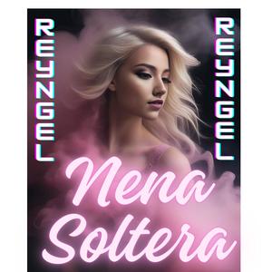 Nena soltera (feat. x4n0b34ts) [Explicit]