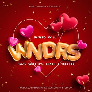 Wonders (feat. Pablo 8%, Shathi & Teeydor)