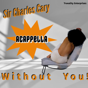 Without You (acappella)