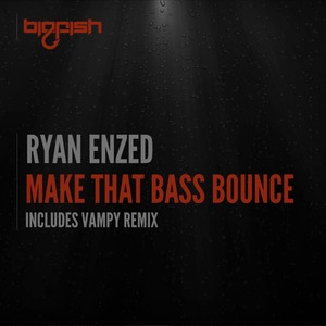 Make That Bass Bounce