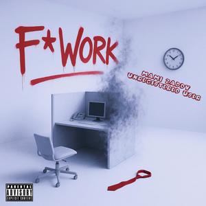 F* Work (Radio Edit)