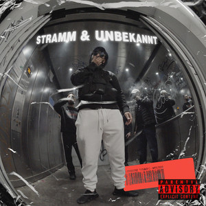 Stramm & Unbekannt (Explicit)