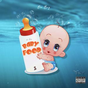 Baby Food (Explicit)