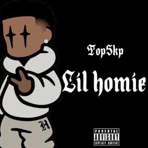 Lil Homie (Explicit)