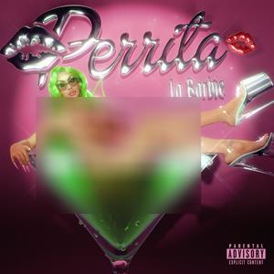 Perrita (Explicit)