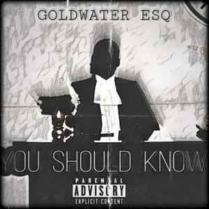 You Should know (Explicit)