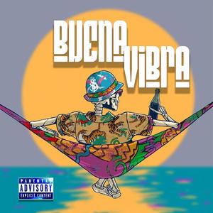 BUENA VIBRA (Explicit)