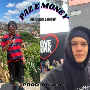 Paz e Money (Explicit)