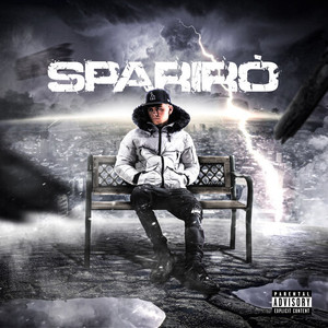 SPARIRÒ (Explicit)