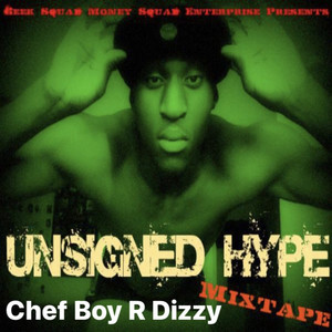 Unsigned Hype (Mixtape) [Explicit]