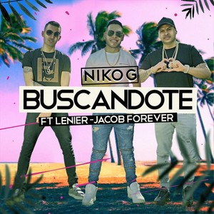 Buscandote (feat. Lenier & Jacob Forever)