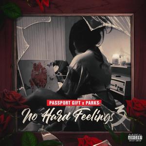 No Hard Feelings 3 (Explicit)