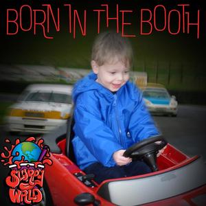 Born In The Booth (feat. Decent Tracks) (Explicit)