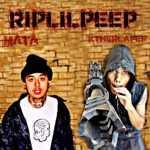 RIPLILPEEP (feat. MATA) [Explicit]