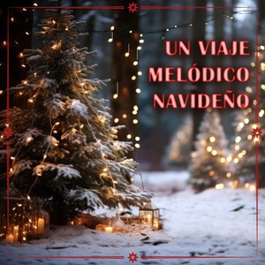 Un viaje melódico navideño