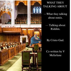 What They Talking About-Remix