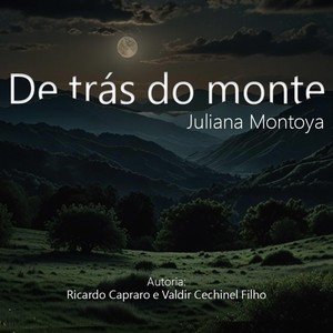 De Trás Do Monte (feat. Juliana Montoya)