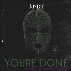 You're Done (Explicit)