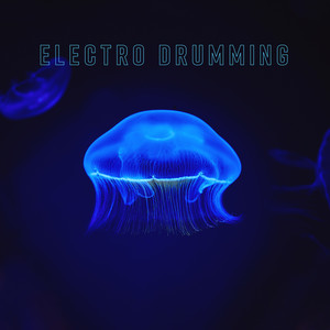 Electro Drumming: New Age Chillout for Better Mood, Yoga & Pilates Exercises, Cosmic Dance