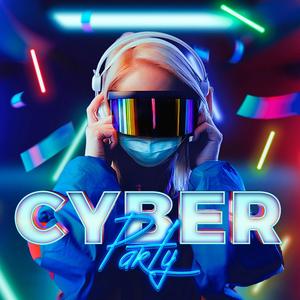 Cyber Party(feat. Draggo)