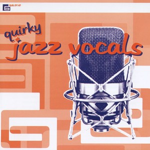 Quirky Jazz Vocals