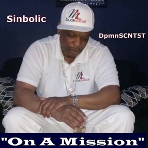 On A Mission (feat. DpmnSCNT5T) [Explicit]