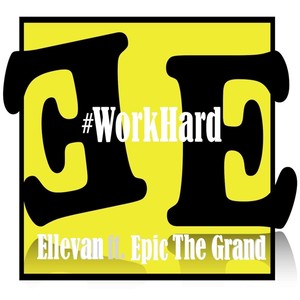 Work Hard (feat. Epic the Grand)