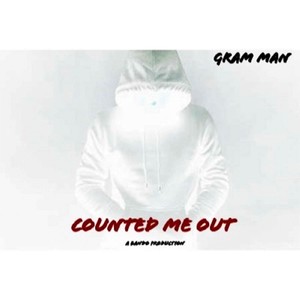 Counted Me Out (Explicit)