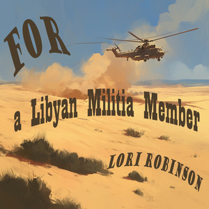 For a Libyan Militia Member