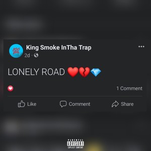 Lonely Road (Explicit)