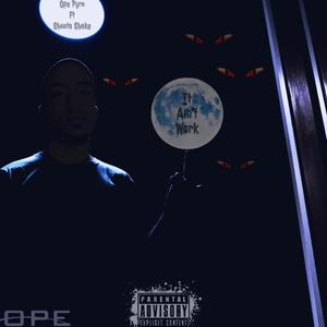 It Aint Work (Explicit)