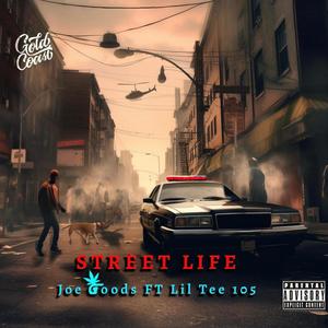 STREET LIFE (feat. LilTee105) (Explicit)