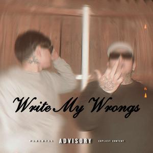 Write My Wrongs (feat. Blvd Yo)