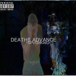 Deaths Advance (Explicit)