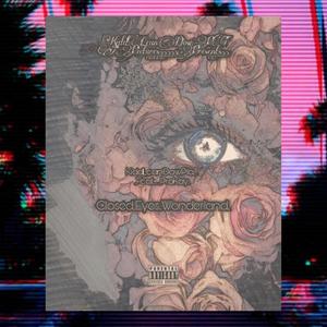Closed Eyes Wonderland(feat. ProKay) (Explicit)