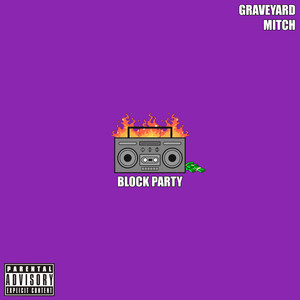 Block Party (Explicit)