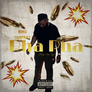 Pha Pha (Pick ‘Em Up) (Explicit)