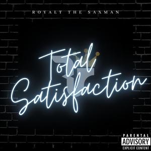 Total Satisfaction (2k22 Version) [Explicit]