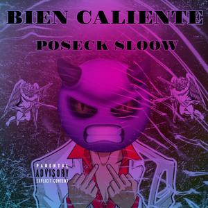 Bien Caliente (Explicit)