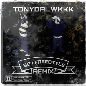 527 Freestyle Remix (feat. YungDee) (Explicit)
