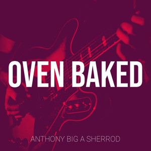 Oven Baked (Explicit)