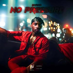 No Pressure (Explicit)