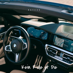 Kein Ride or Die Freestyle (Explicit)