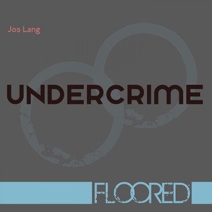 Undercrime (Explicit)