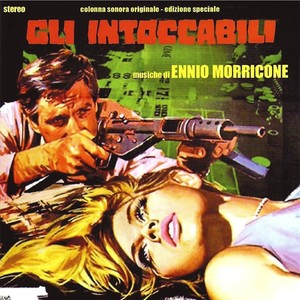 Gli intoccabili (Original Motion Picture Soundtrack) [Edizione speciale Remastered]