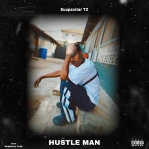 Hustle Man (Explicit)