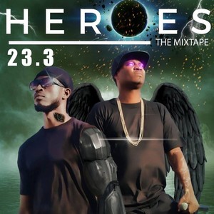 Heroes (The Mixtape) [Explicit]