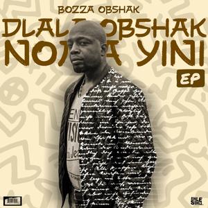 DLALA OBSHAK NOMA YINI EP