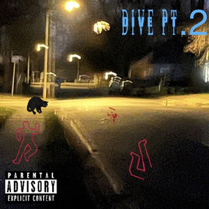 Dive , Pt.2 (Explicit)