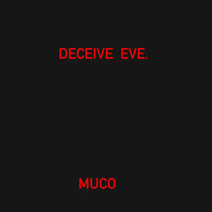 DECEIVE EVE (Explicit)